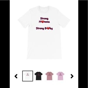 Mom! T-shirt Strong mommy Strong Baby ,Buy today!!